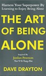 Drayton, D: Art of Being Alone - Dave Drayton - 9781963674026