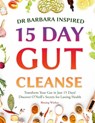 Dr Barbara Inspired 15 Day Gut Cleanse - Blessing Winfrey ; 15 Day Gut Support with Barbara Oneill - 9781963674217