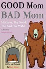 Good Mom, Bad Mom - Selena Johnson - 9781963674361