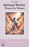 Spiritual Warfare Prayers for Women Modern Edition - Prayer Rock ; Edit Rock - 9781963674972