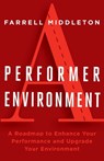 A Performer, A Environment - Farrell Middleton - 9781963701333