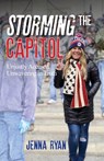 Storming the Capitol - Jenna Ryan - 9781963701388