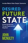 Desired Future State - John Mcnulty - 9781963701876