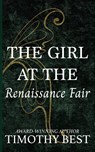 The Girl at the Renaissance Fair - Timothy Best - 9781963705638