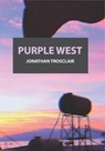 Purple West - Jonathan Trosclair - 9781963761078