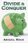 Divide & Conquer - Abigail Roux - 9781963773101