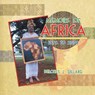 Memoirs of Africa, 1996 to 2009 - Delores J. Dillard - 9781963851922