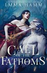 Call of the Fathoms - Emma Hamm - 9781963862065