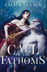 Call of the Fathoms - Emma Hamm - 9781963862065