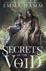 Secrets of the Void - Emma Hamm - 9781963862089