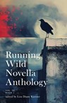 Running Wild Novella Anthology Volume 9 Book 1 - Henry Whittlesey ; David Vonderheide ; Izaskun Gracia Quintana - 9781963869057