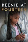 Beenie at Fourteen - Margaret Buckhanon - 9781963869286