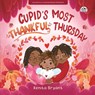Cupid's Most Thankful Thursday - Renita Bryant - 9781963874822