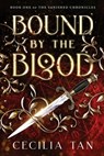 Bound by the Blood: An Urban Fantasy BDSM Romantic Suspense - Cecilia Tan - 9781963897418