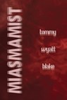 MIASMAMIST - Tommy Wyatt - 9781963943375