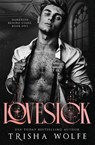 Lovesick (Darkness Behind Stars) - Trisha Wolfe - 9781963984156