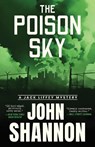 The Poison Sky - John Shannon - 9781964008080