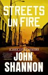 Streets on Fire - John Shannon - 9781964008127