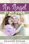 An Angel at My Door - Joanne Lynam - 9781964035185
