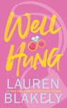 Well Hung - Lauren Blakely - 9781964048161