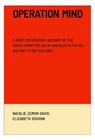 Operation Mind: A Brief Documentary Account of the House Committee on Un-American Activities. and Why It Matters Now. - Natalie Zemon Davis - 9781964098050