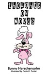 Thoughts on Words - Bunny Herschensohn - 9781964100173