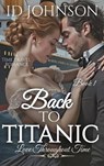 Back to Titanic - Id Johnson - 9781964125961