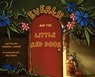 Everly and the Little Red Door - Dannika L. Roggie - 9781964252506