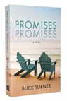 Promises Promises - Buck Turner - 9781964264066