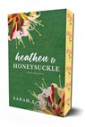 Heathen & Honeysuckle - Sarah A. Bailey - 9781964264172