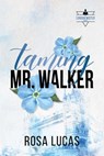 Taming Mr. Walker - Rosa Lucas - 9781964264233