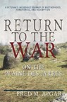 Return to the War on the Plaine des Jarres - Fred M. Apgar - 9781964300030