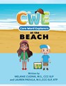 Core Word Explorers at the Beach - Melanie Cudnik ; Lauren Padula - 9781964300283