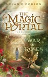 War of Roses - Melanie Dobson - 9781964470009
