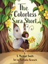 The Colorless Sara Short - S. Michael Smith - 9781964475004