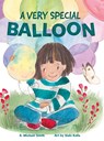 A Very Special Balloon - S. Michael Smith - 9781964475141