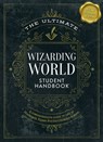 The Ultimate Wizarding World Student Handbook (Illustrated Edition) - The Editors of MuggleNet - 9781964487854