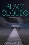 Black Clouds - Jodie Cain Smith - 9781964505190
