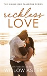 Reckless Love - Willow Aster - 9781964527024
