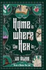 Home is Where the Hex is - Lou Wilham - 9781964655178