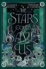 The Stars Could Save Us - Valerie Rivers ; Stephanie Combs - 9781964655291