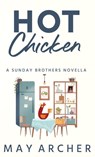Hot Chicken - May Archer - 9781964685229