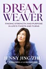 Dream Weaver - Jenny Jing Zhu - 9781964686035