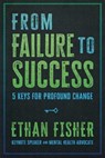 From Failure to Success - Ethan Fisher - 9781964686141