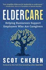 Eldercare - Scot Cheben - 9781964686554