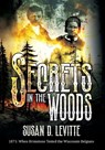Secrets in the Woods - Susan D. Levitte - 9781964700465
