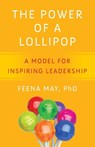 The Power of a Lollipop - Feena May - 9781964721842