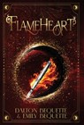 Flameheart: A Young Adult Portal Fantasy Romance (Flameheart Chronicles, 1) - Dalton Bequette - 9781964726250