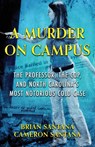 A MURDER ON CAMPUS - Brian Santana ; Cameron Santana - 9781964730295