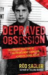 Depraved Obsession - Rod Sadler - 9781964730387